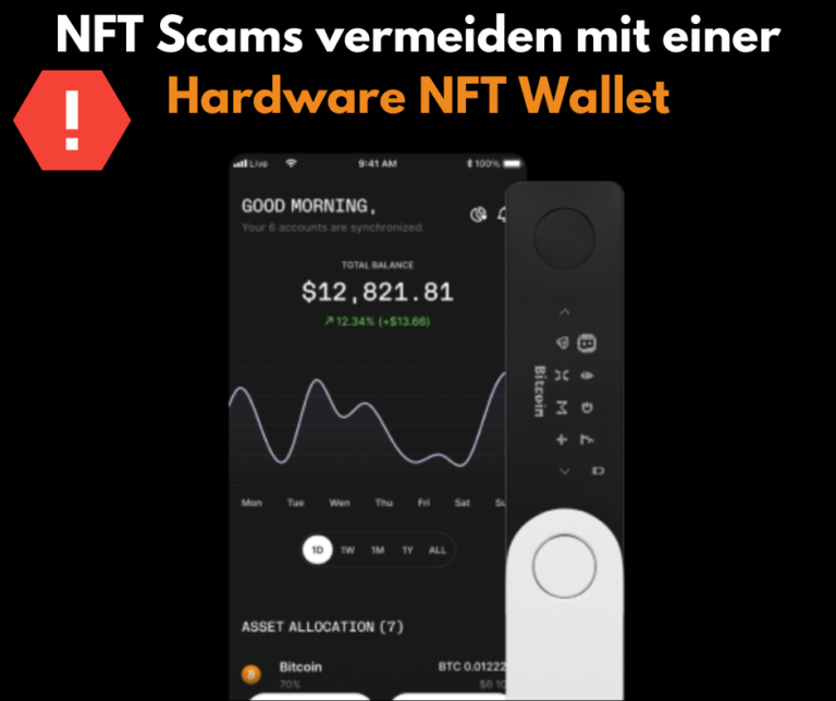 NFT Scams vermeiden mit einer Hardware NFT-Wallet