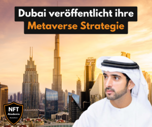 Dubai veröffentlicht ihre Metaverse Strategie