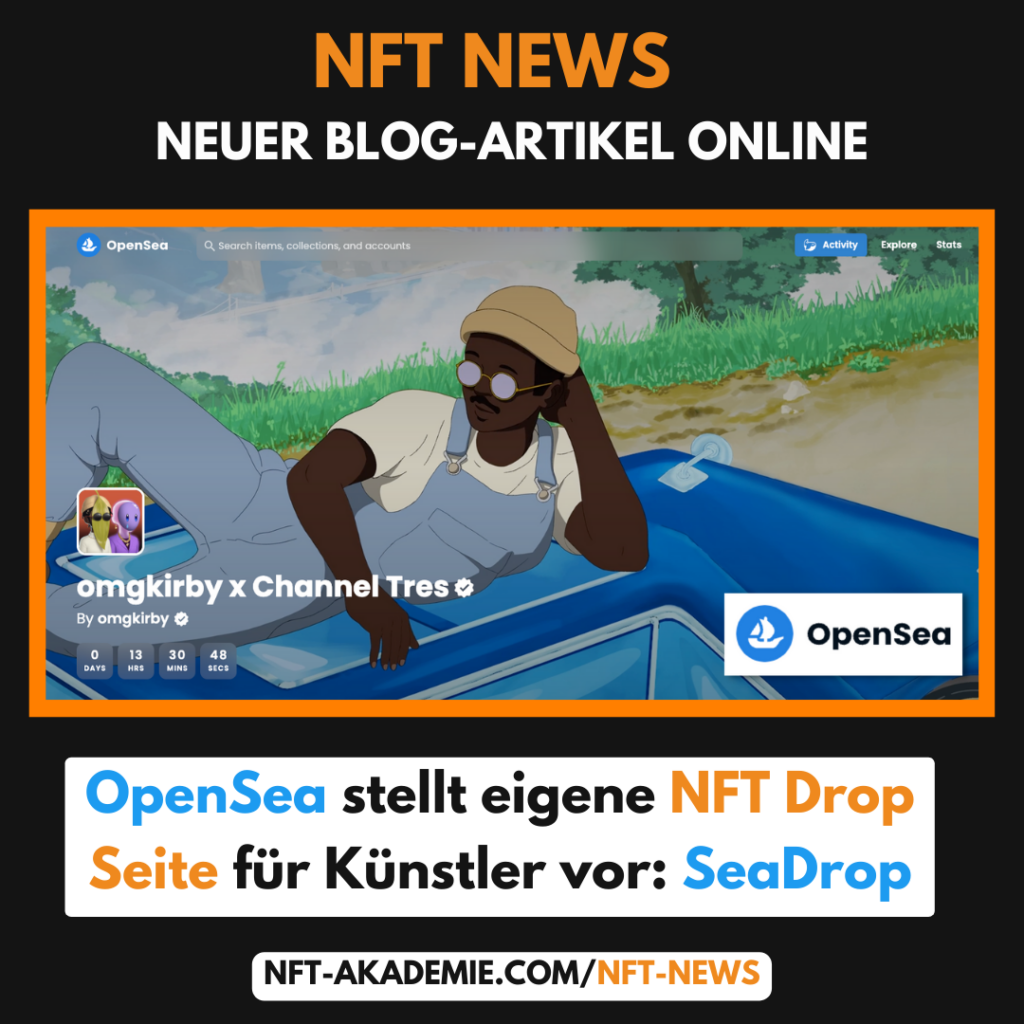 OpenSea stellt eigene NFT Drop Seite für Künstler vor: SeaDrop