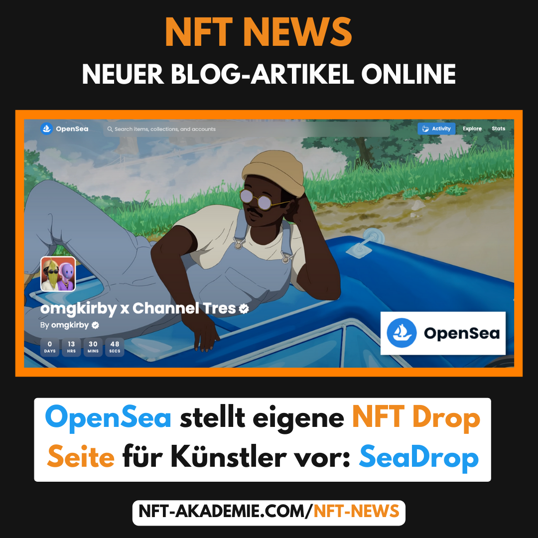 Read more about the article OpenSea stellt eigene NFT Drop Seite für Künstler vor: SeaDrop
