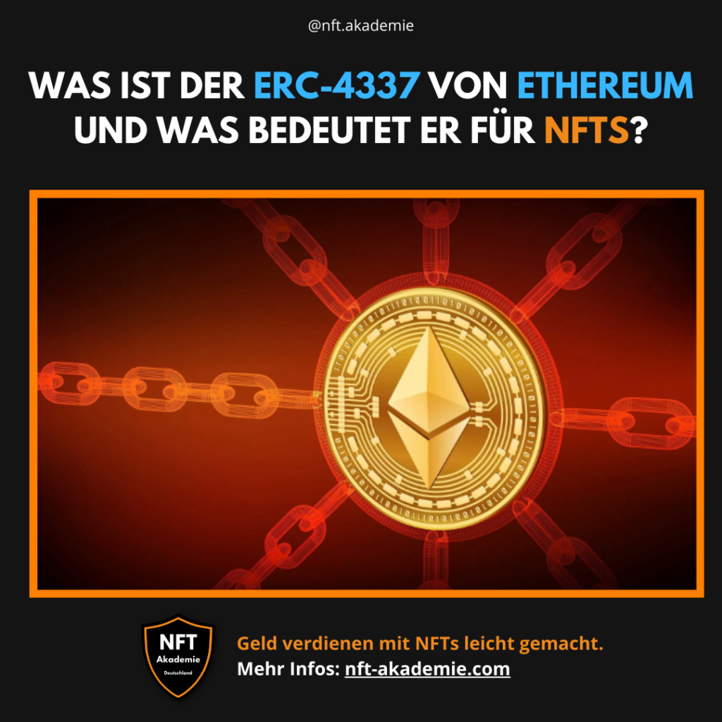 Was ist Ethereum's ERC-4337 und was bedeutet es für NFTs?