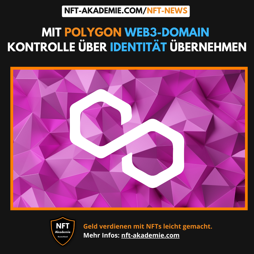 Read more about the article Mit Polygon Web3-Domain Kontrolle über die Identität übernehmen!