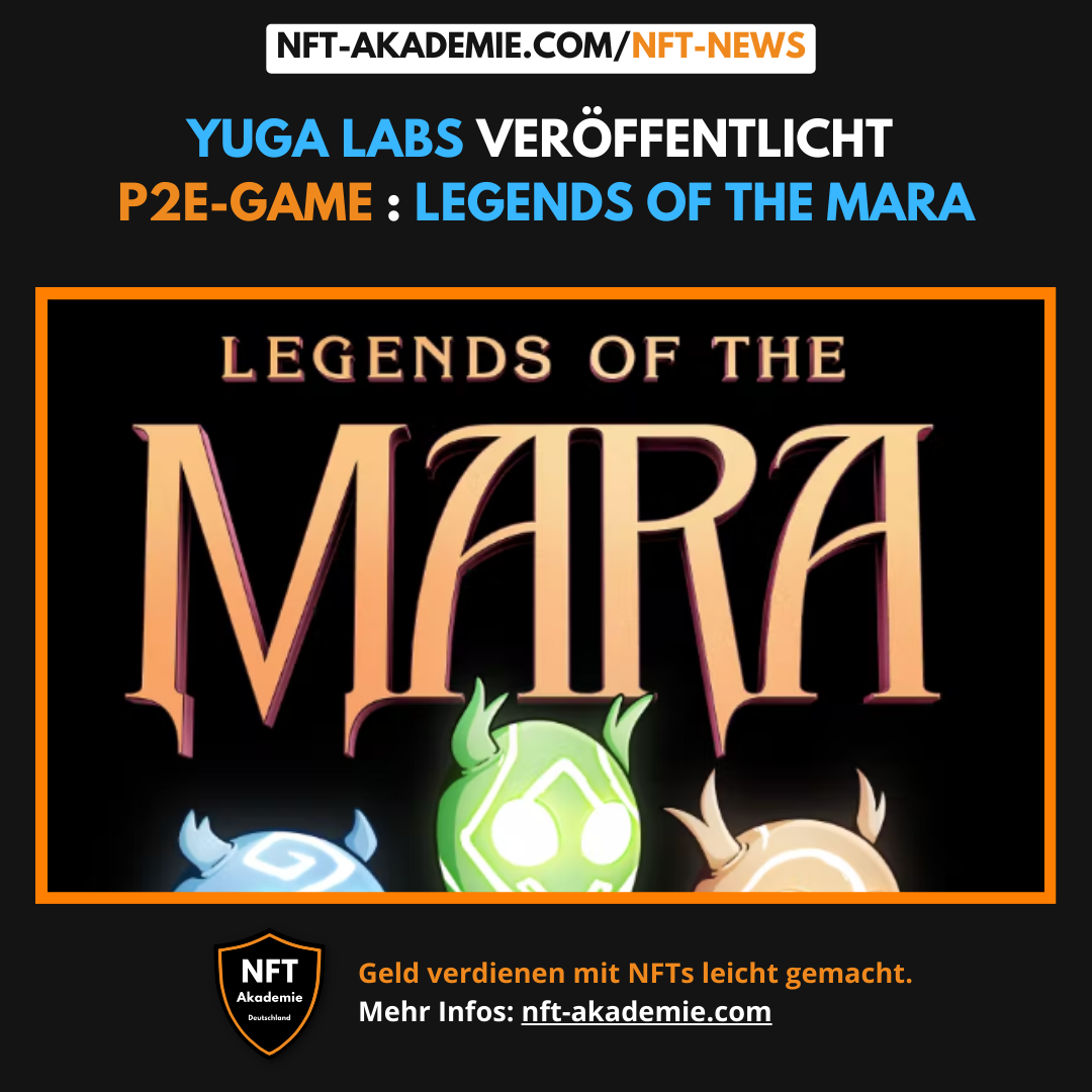 Read more about the article Yuga Labs veröffentlicht P2E Game: Legends of the Mara
