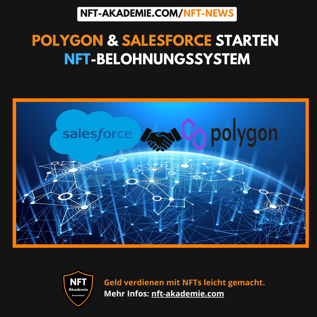 Read more about the article Polygon & Salesforce starten NFT-Belohnungssystem