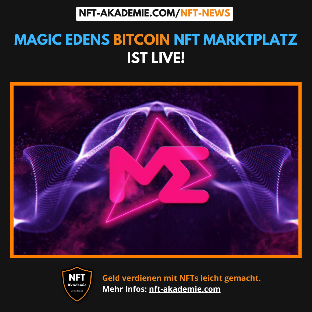Read more about the article Magic Edens Bitcoin NFT Marktplatz ist live!