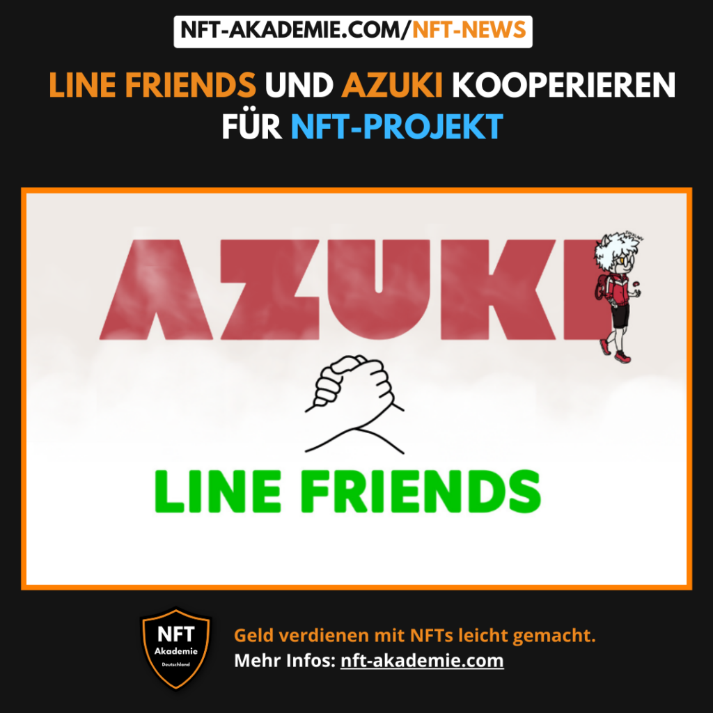 Line Friends und Azuki kooperieren für NFT-Projekt