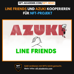Read more about the article Line Friends und Azuki kooperieren für NFT-Projekt