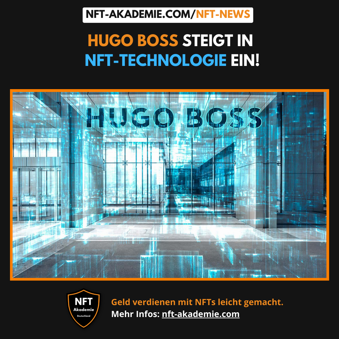 Read more about the article Hugo Boss steigt in die Welt der NFT-Technologie ein!