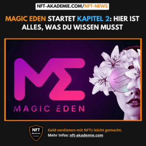 Read more about the article Magic Eden startet Kapitel 2: Hier ist alles, was du wissen musst