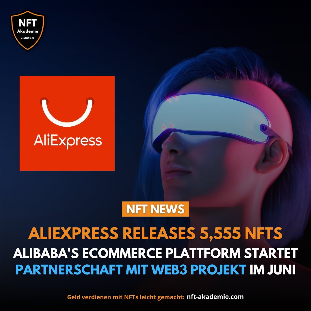 Read more about the article Aliexpress um Alibaba veröffentlicht 5,555 NFTs