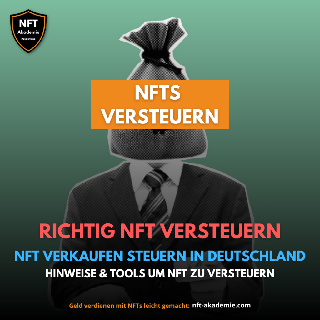 Richtig NFT versteuern NFT verkaufen Steuern in Deutschland Hinweise & Tools um NFT zu versteuern