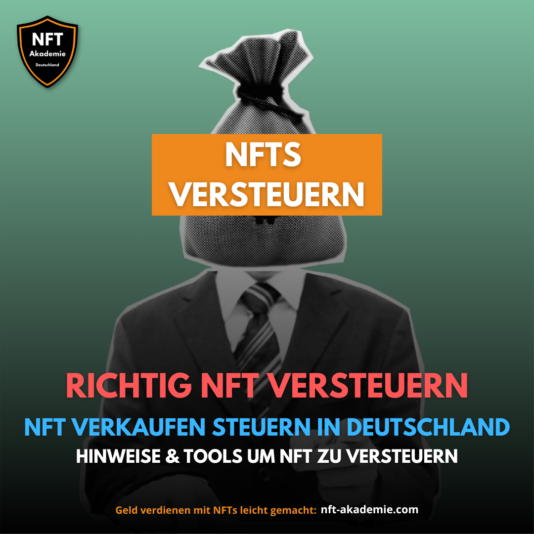 Read more about the article Richtig NFT versteuern – NFT verkaufen Steuern in Deutschland