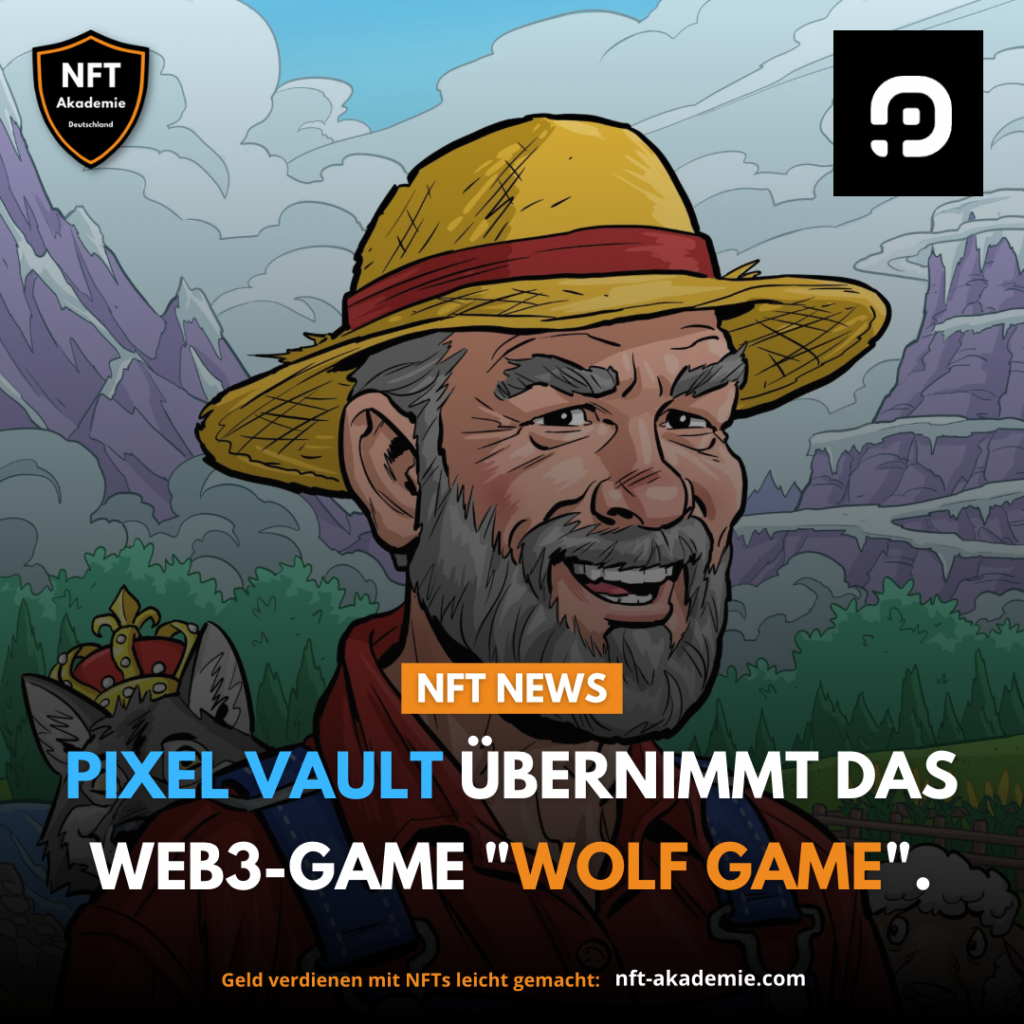 Das Web3-Unternehmen Pixel Vault hat bekannt gegeben, dass sie das Web3-Spiel "Wolf Game" übernommen haben.
