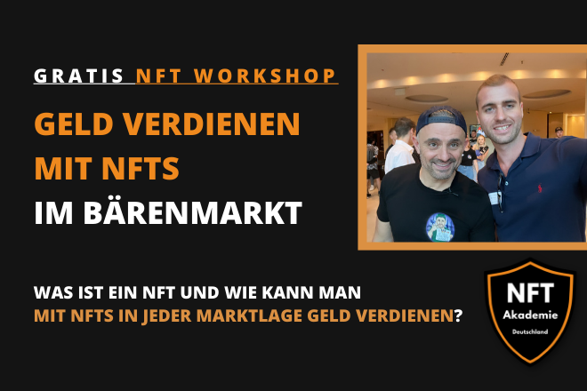 Gratis NFT Workshop - Geld verdienen mit NFTs im Bärenmarkt